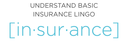 Illustration – Understanding basic insurance lingo