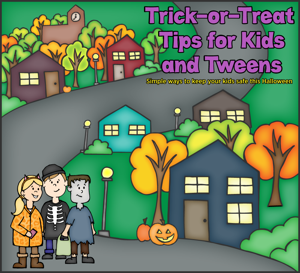 Trick-or-Treat Tips for Kids and Tweens