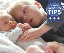 Older brother spending time with new baby - favorite parenting tips