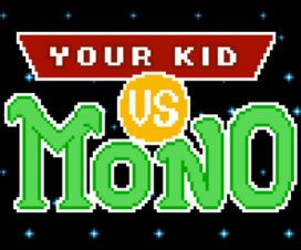 Illustration - Your kid vs mono