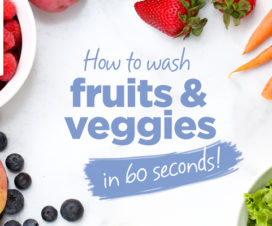 "How to wash fruits and veggies in 60 seconds" graphic