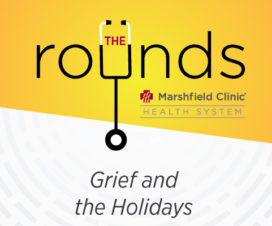 The Rounds Podcast - Grief and the Holidays