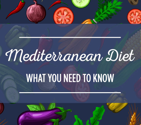Diets - What to know about the Mediterranean diet