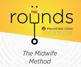 The Rounds podcast - "The midwife method" with Katie Van Dreese, certified nurse midwife